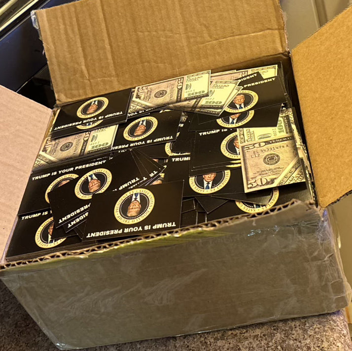 END the WOKENESS Donald Trump Is Your President Prank Bills - 5,000 Cards!