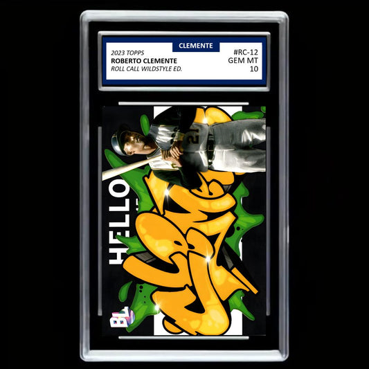 Roberto Clemente 2023 Topps Big League #RC-12 Roll Call Wildstyle Edition - Graded Gem Mint 10!