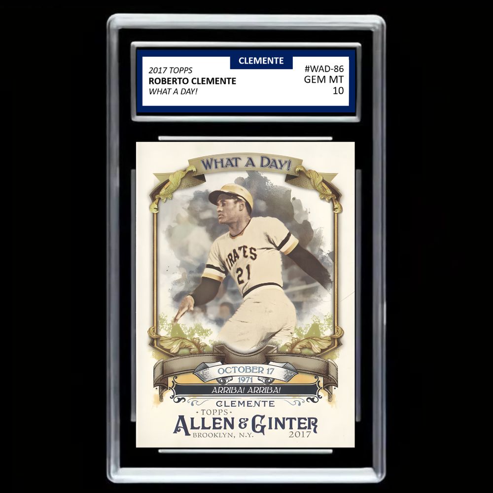 Roberto Clemente 2017 Topps Allen & Ginter #WAD-86 What a Day! - Graded Gem Mint 10!