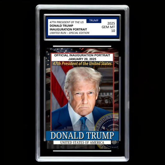 Donald Trump 2025 Inauguration Portrait Memorabilia Trading Mint Card - Graded GEM-MINT 10!