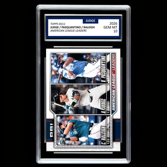 Aaron Judge, Vinnie Pasquantino and Cal Raleigh 2026 Topps RBI American League Leaders – Graded GEM MT 10 Baseball Card